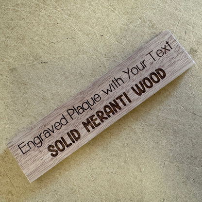 Solid meranti personalised plaque with sample engraved text