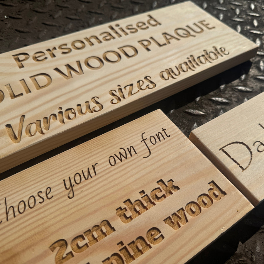personalised solid wood plaque with own text on pine wood